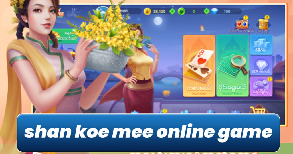 Shan Koe Mee Online Game