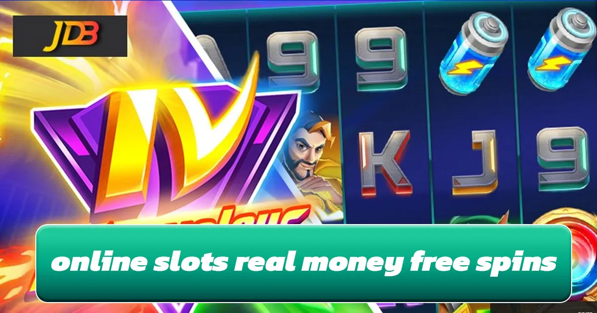 Online Slots Real Money Free Spins