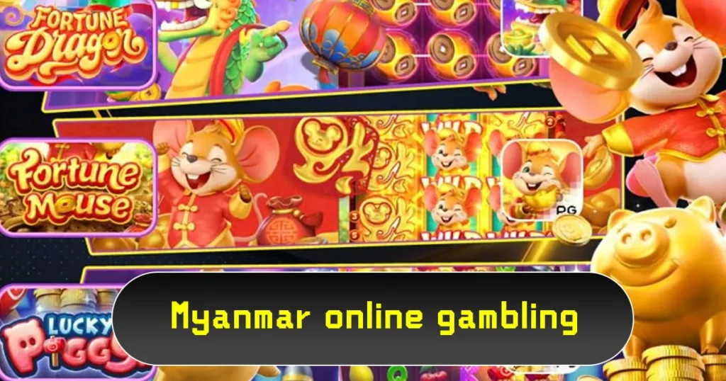 Myanmar Online Gambling